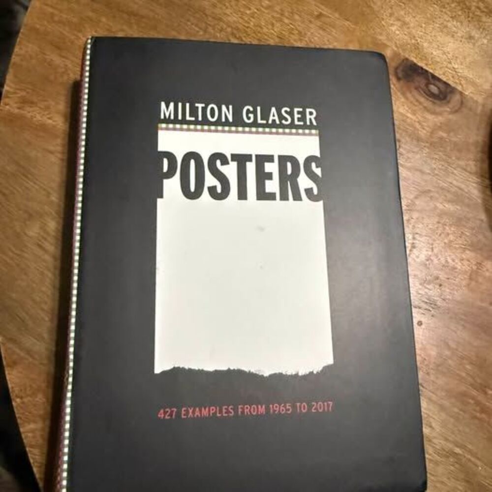 Milton Glaser: Posters - 427 Examples from 1965 to 2017 book artsy